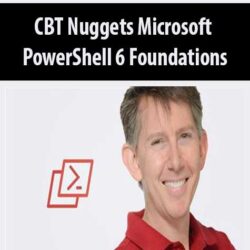 CBT Nuggets Microsoft PowerShell 6 Foundations