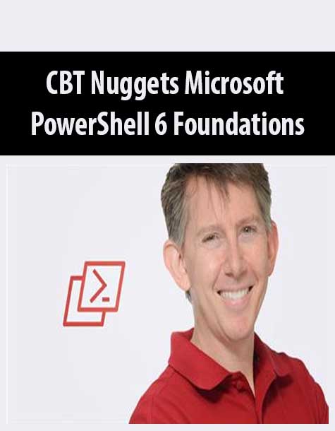CBT Nuggets Microsoft PowerShell 6 Foundations