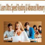 Learn Ultra Speed Reading & Advanced Memory