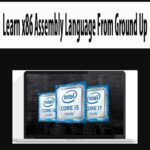 Learn x86 Assembly Language From Ground Up