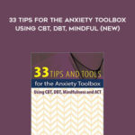 TCG Exclusive] Judy Belmont – 33 Tips for the Anxiety Toolbox