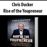 Chris Ducker – Rise of the Youpreneur