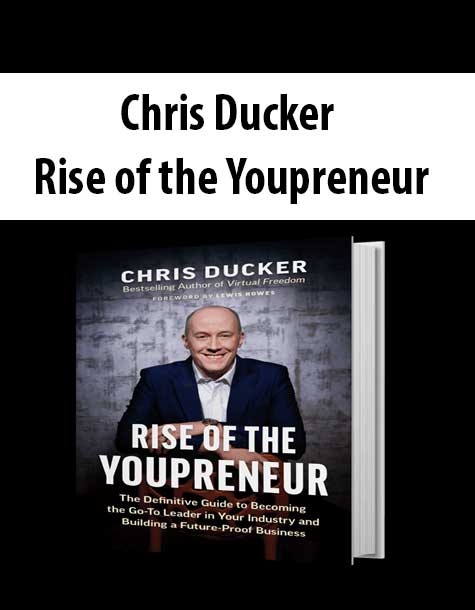 Chris Ducker - Rise of the Youpreneur