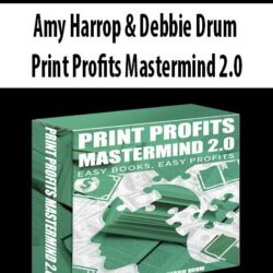 Amy Harrop & Debbie Drum - Print Profits Mastermind 2.0