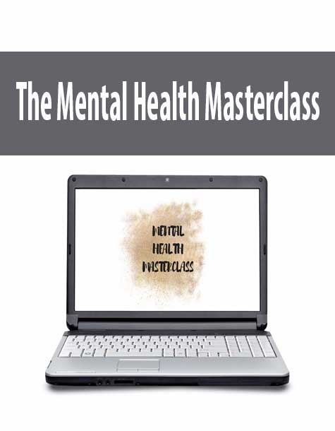 The Mental Health Masterclass
