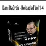 Dani DaOrtiz – Reloaded Vol 1-4
