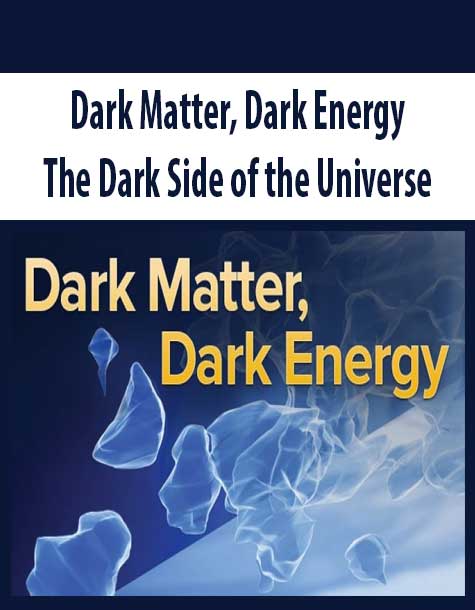 Dark Matter, Dark Energy - The Dark Side of the Universe Dark Matter, Dark Energy - The Dark Side of the Universe