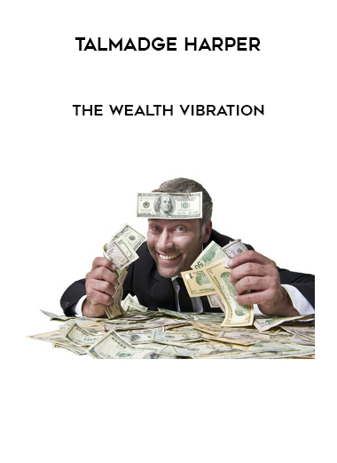 Talmadge Harper – The Wealth Vibration