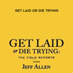 The Jeffy Allen Show 2 – Get Laid or Die Trying