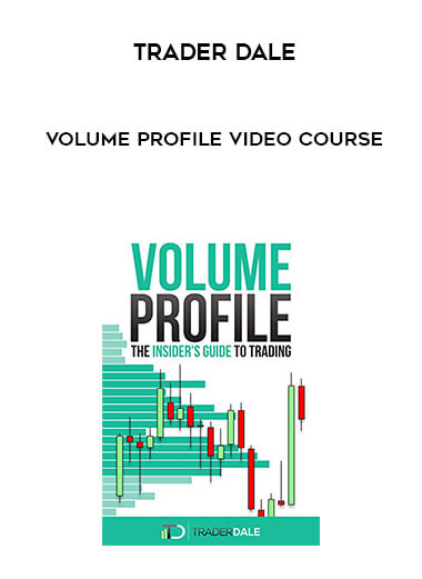 Trader Dale - Volume Profile Video Course