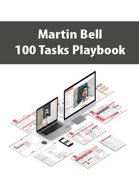 Martin Bell - The 100 Tasks Playbook