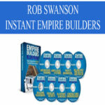 ROB-SWANSON-INSTANT-EMPIRE-BUILDERS