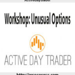 activedaytrader-workshop-unusual-options