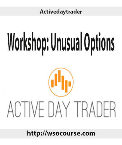 activedaytrader-workshop-unusual-options