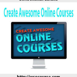 david-siteman-garland-create-awesome-online-courses