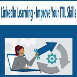 LinkedIn Learning - Improve Your ITIL Skills