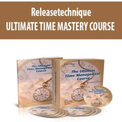 Releasetechnique - ULTIMATE TIME MASTERY COURSE