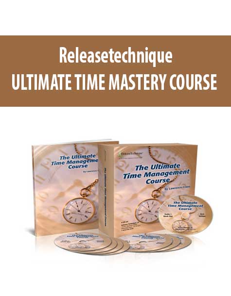 Releasetechnique - ULTIMATE TIME MASTERY COURSE