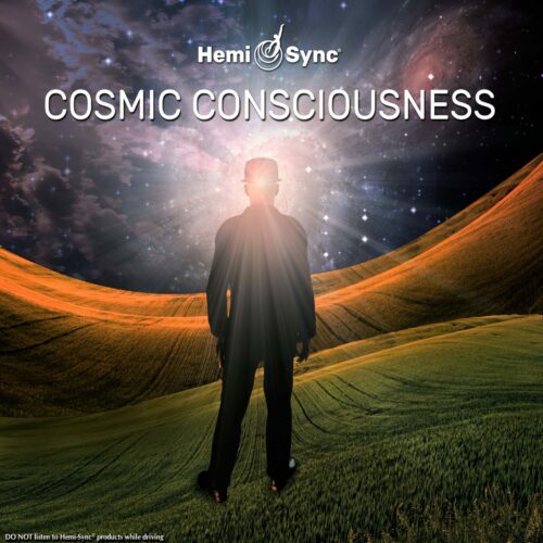 Hemi-Sync - Cosmic Consciousness