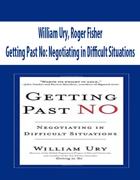 William Ury, Roger Fisher – Getting Past No