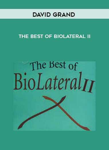David Grand – The Best Of BioLateral II