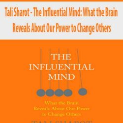 Tali Sharot - The Influential Mind