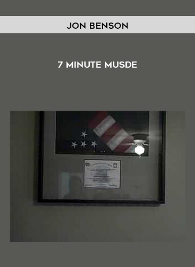 Jon Benson – 7 Minute Musde