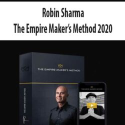 Robin Sharma – The Empire Maker’s Method 2020