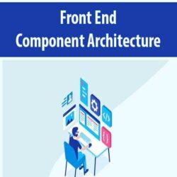 Front End Component Architecture