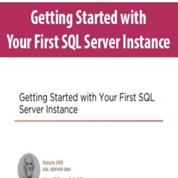 Getting Started with Your First SQL Server Instance
