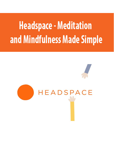Headspace - Meditation and Mindfulness Made Simple