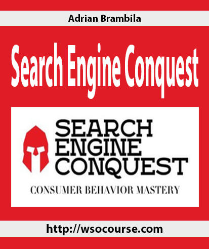 adrian-brambila-search-engine-conquest