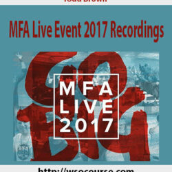 todd-brown-mfa-live-event-2017-recordings