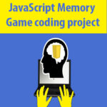 JavaScript Memory Game coding project