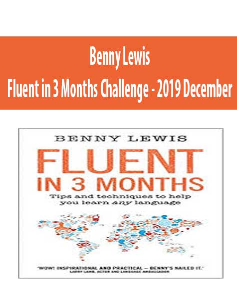 Benny Lewis - Fluent in 3 Months Challenge - 2019 December