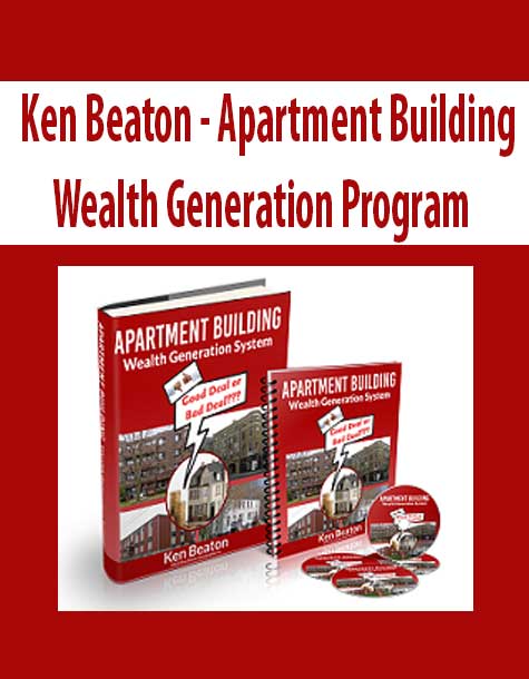 Ken Beaton - Apartment Building Wealth Generation Program