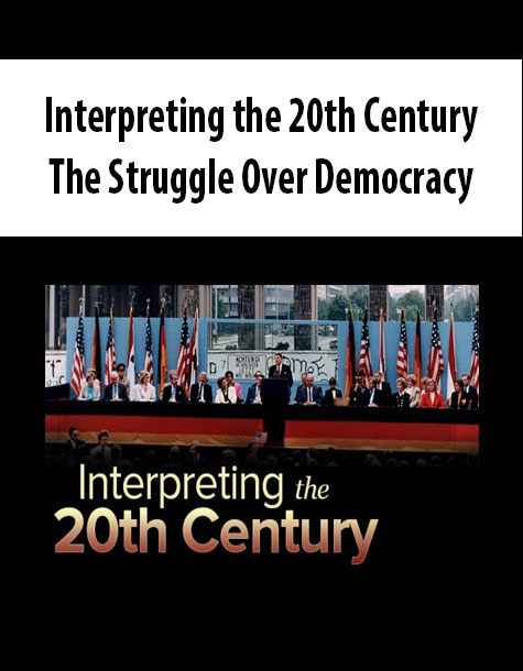 Interpreting the 20th Century