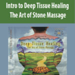 Intro to Deep Tissue Healing