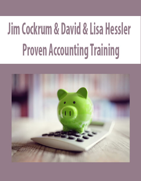 Jim Cockrum & David & Lisa Hessler - Proven Accounting Training