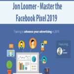 Jon Loomer – Master the Facebook Pixel 2019