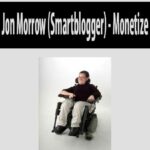 Jon Morrow (Smartblogger) – Monetize