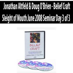 Jonathan Altfeld & Doug O’Brien - Belief Craft Sleight of Mouth June 2008 Seminar Day 3 of 3