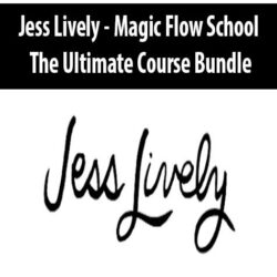 Jess Lively - Magic Flow School - The Ultimate Course Bundle