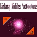 Kain Ramsay – Mindfulness Practitioner Course