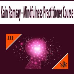Kain Ramsay - Mindfulness Practitioner Course
