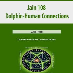 Jain 108 – Dolphin - Human Connections
