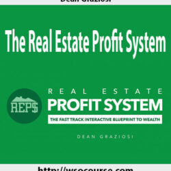 dean-graziosi-the-real-estate-profit-system