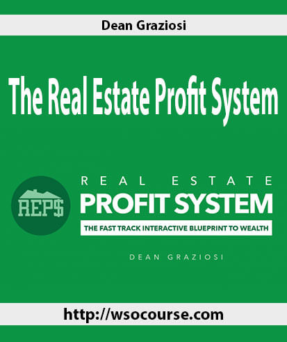 dean-graziosi-the-real-estate-profit-system