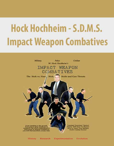 16-2.jpg Hock Hochheim - S.D.M.S. Impact Weapon Combatives