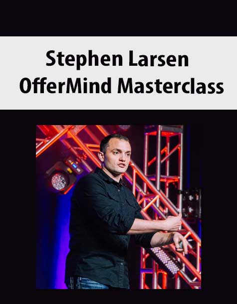 STEPHEN LARSEN - OFFERMIND